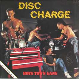 Disc Charge Boys Town Gang