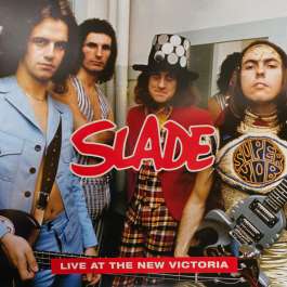 Live At The New Victoria Slade