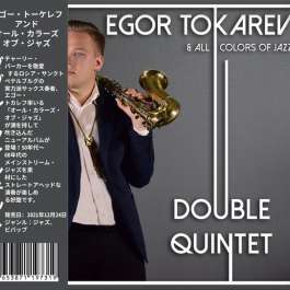 Double Quintet Tokarev Egor & All Colors Of Jazz