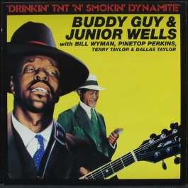 Drinkin' Tnt 'N' Smokin' Dynamite Guy Buddy & Junior Wells