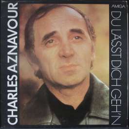 Du Lasst Dich Geh'n Aznavour Charles
