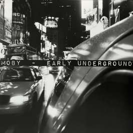 Early Underground Moby