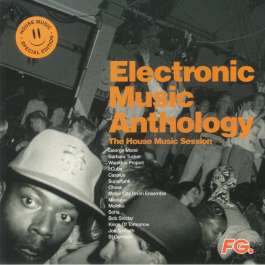 Electronic Music Anthology House Music Session Various Artists