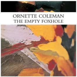 Empty Foxhole Coleman Ornette