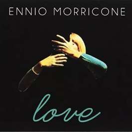 Ennio Morricone - Love - Various Morricone Ennio