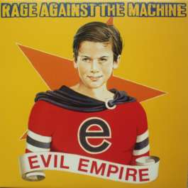 Evil Empire Rage Against The Machine