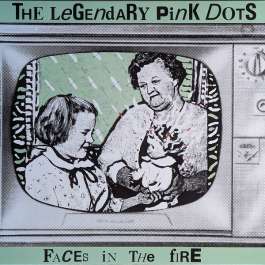 Faces In The Fire Legendary Pink Dots