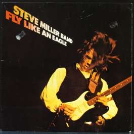 Fly Like An Eagle Miller Steve Band