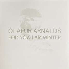 For Now I Am Winter Arnalds Olafur