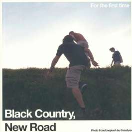 For The First Time Black Country, New Road
