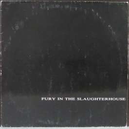 Fury In The Slaughterhouse Fury In The Slaughterhouse