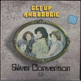 Get Up And Boogie Silver Convention