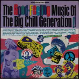 Good-Feeling Music Of The Big Chill Generation Volume Four Various Artists