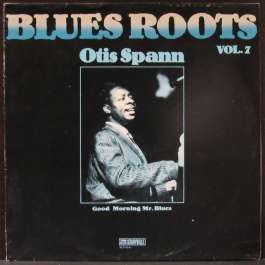 Good Morning Mr. Blues Spann Otis