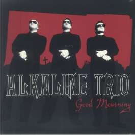 Good Mourning Alkaline Trio
