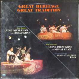 Great Heritage Great Tradition Khan Imrad/Khan Irshad/Khan Nishat/Khan Shafaat Mi