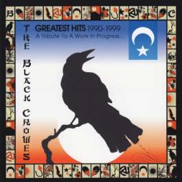 Greatest Hits 1990-1999 Black Crowes