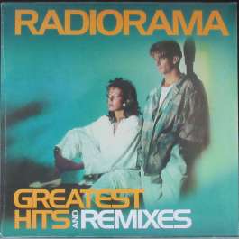 Greatest Hits And Remixes Radiorama