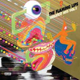 Greatest Hits Vol. 1 Flaming Lips