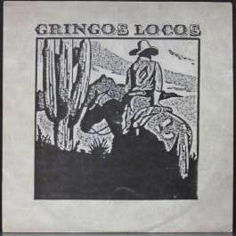 Gringos Locos Gringos Locos