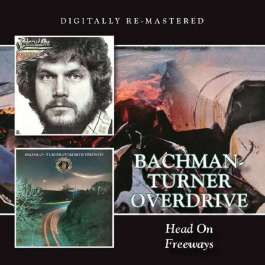 Head On/Freeways Bachman Turner Overdrive