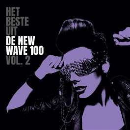 Het Beste Uit De New Wave 100 Vol. 2 Various Artists