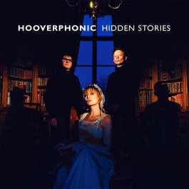 Hidden Stories Hooverphonic