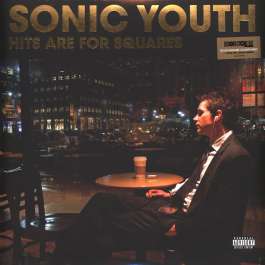 Hits Are For Squares Sonic Youth