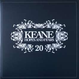 Hopes And Fears - 20th Anniversary Keane