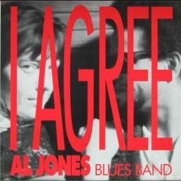 I Agree Jones Al Blues Band