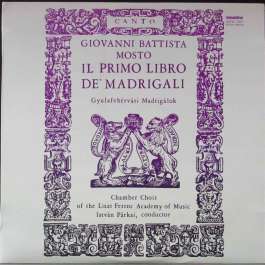 Il Primo Libro De' Madrigali Mosto Giovanni Battista