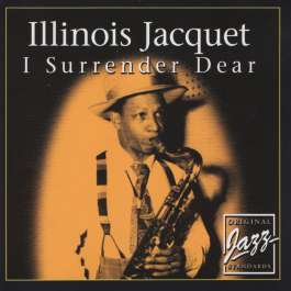 I Surrender Dear Jacquet Illinois