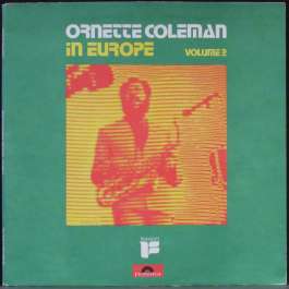 In Europe Volume 2 Coleman Ornette