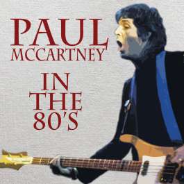 In The 80's McCartney Paul