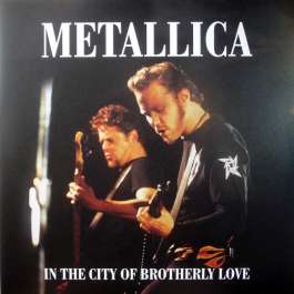 In The City Of Brotherly Love Metallica