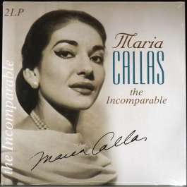 Incomparable Callas Maria