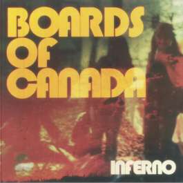 Inferno Inferno Boards Of Canada