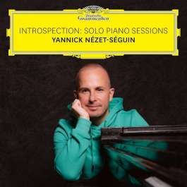 Introspection : Solo Piano Sessions Nezet-Seguin Yannick