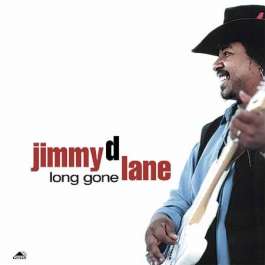 Long Gone Lane Jimmy D.