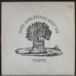 John Barleycorn Must Die Traffic