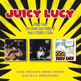 Juicy Lucy / Lie Back And Enjoy It / Get A Whiff A This Juicy Lucy
