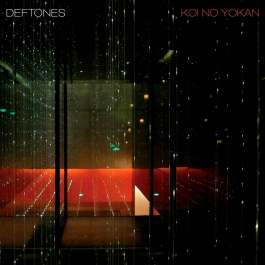 Koi No Yokan Deftones