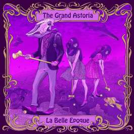 La Belle Epoque Grand Astoria