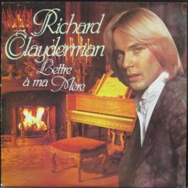 Lette A Ma Mere Lette A Ma Mere Clayderman Richard
