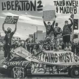 Liberation 2 Kweli Talib & Madlib