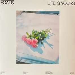 Life Is Yours - Blue Foals