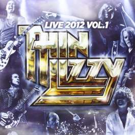 Live 2012 Vol.1 Thin Lizzy