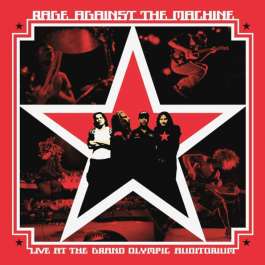 Live At The Grand Olympic Auditorium Rage Against The Machine