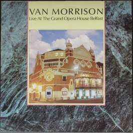 Live At The Grand Opera House Belfast Morrison Van