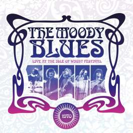 Live At The Isle Of Wight Festival 1970 Moody Blues